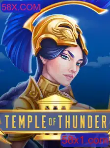 Descubra a Emoção de 'TempleofThunder' em 58X.COM